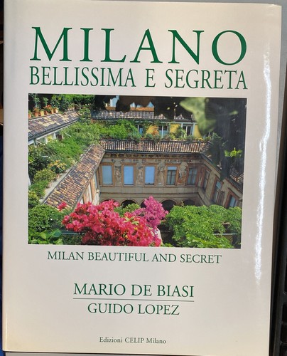 Milano bellissima segreta - bellissima,